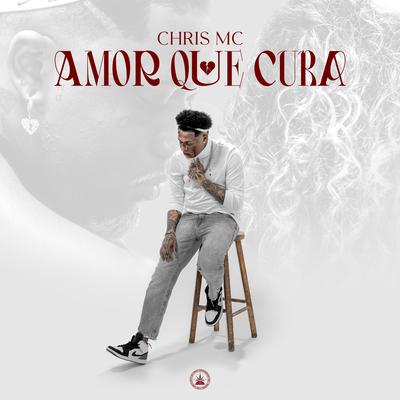 Amor Que Cura By Pineapple StormTv, Chris MC's cover