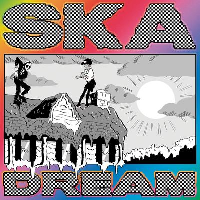 SKA DREAM's cover