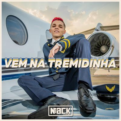 Vem na Tremidinha By Niack's cover