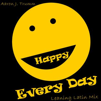 Happy Every Day Leaning Latin Mix's cover