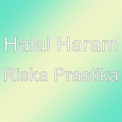 Halal Haram's cover