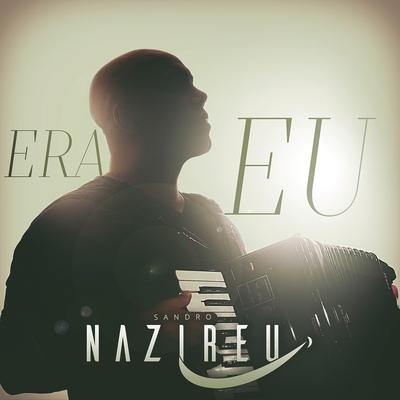 Era Eu By Sandro Nazireu's cover