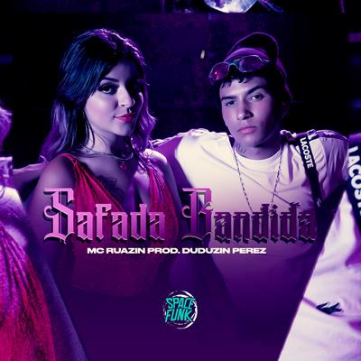 Safada Bandida By Mc Ruanzin's cover