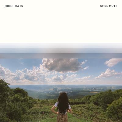 Still Mute By John Hayes's cover