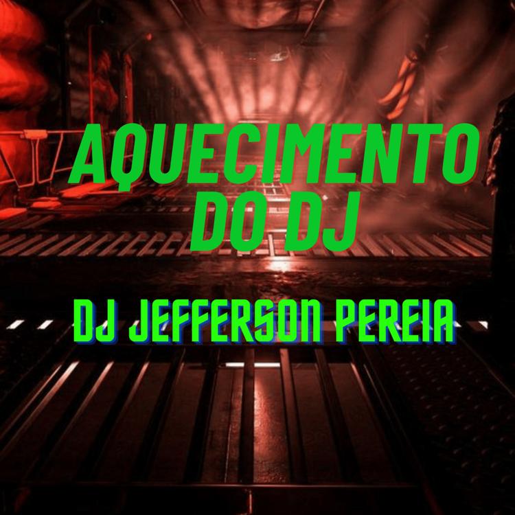 DJ JEFFERSON PEREIRA's avatar image