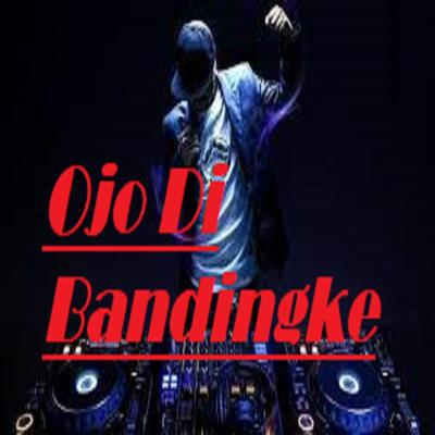 Dj Ojo Dibandingke By Dj Rn Music's cover