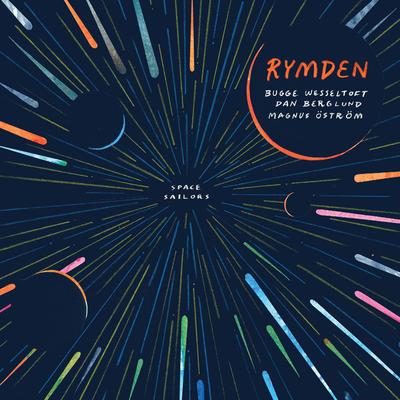 Söndan Outro By Rymden, Bugge Wesseltoft, Magnus Öström, Dan Berglund's cover