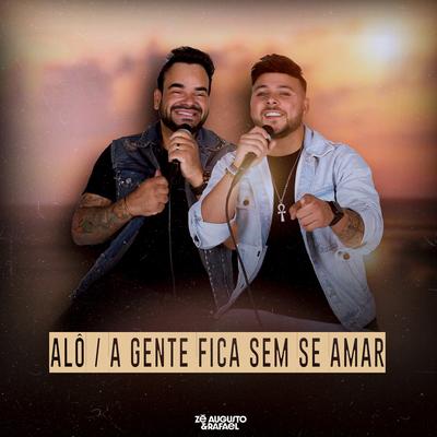 Alô / A Gente Fica Sem se Amar (Ao Vivo)'s cover