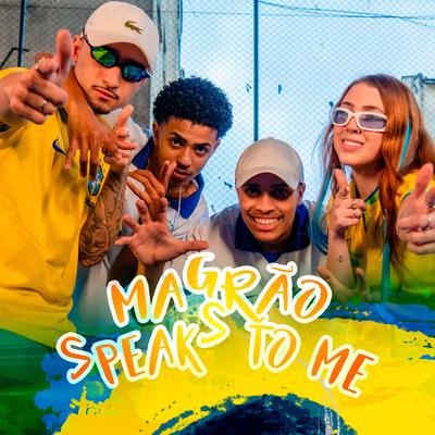 Magrão Speaks To Me: Brasil By WAGNERIZ, DJ Thiago Mendes, Funk 24Por48, DJ Júlia Zambonin's cover
