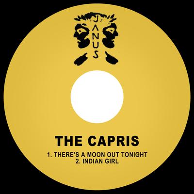 There's a Moon out Tonight By The Capris's cover