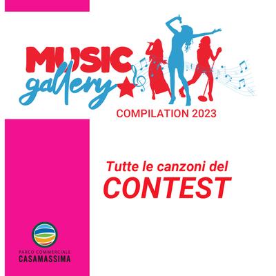 Music Gallery 2023 (Tutte le Canzoni Del Contest)'s cover