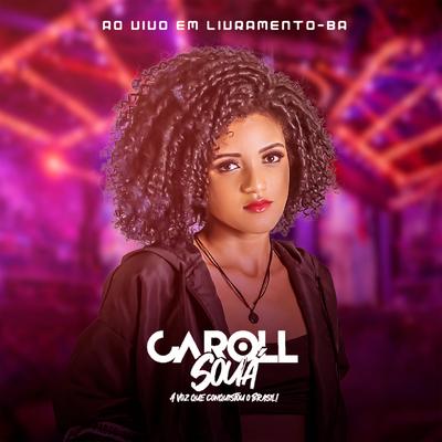 Tão Dizendo por Aí (Ao Vivo) By Caroll Souã's cover