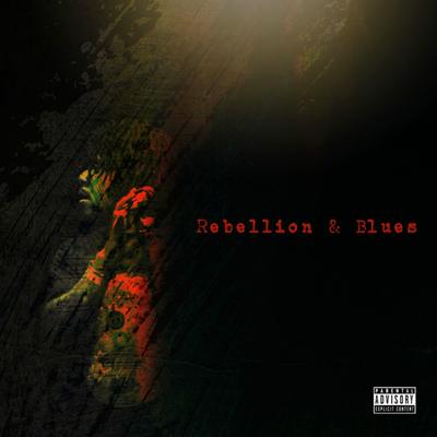 Rebellion & Blues's cover