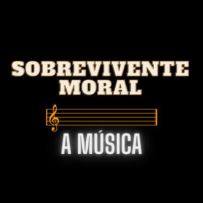 Sobrevivente Moral's cover