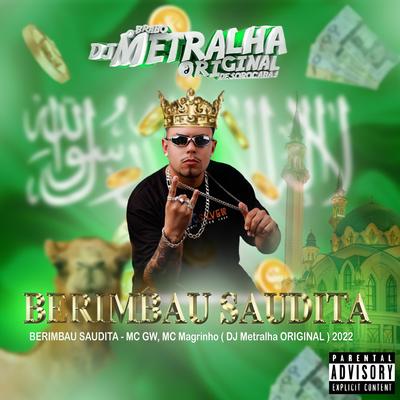 BERIMBAU SAUDITA By DJ Metralha Original's cover