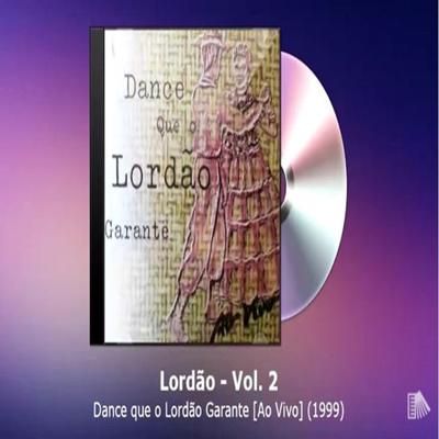Dance que o Lordão Garante's cover