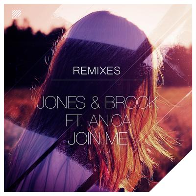 Join Me (feat. Anica Russo) [Remixes]'s cover