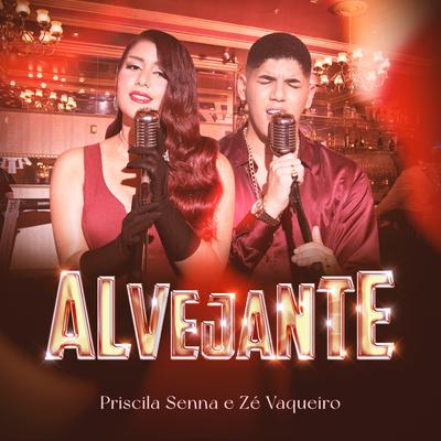 Alvejante By Priscila Senna, Zé Vaqueiro's cover