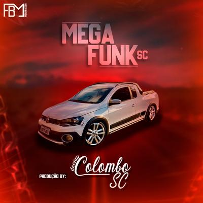 MEGA FUNK - MEGA HITS DO TIK TOK By DJ Colombo SC's cover