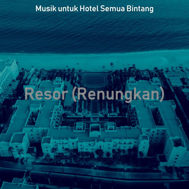 Musik untuk Hotel Semua Bintang's avatar image