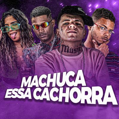 Machuca Essa Cachorra's cover