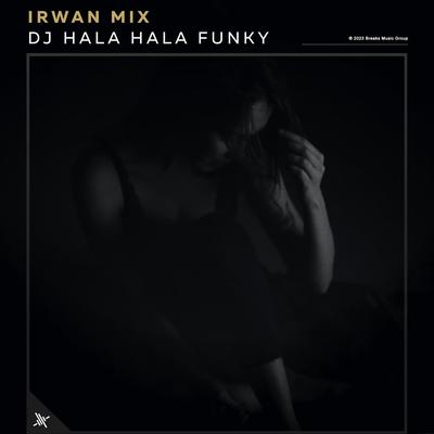 DJ Hala Hala Funky's cover