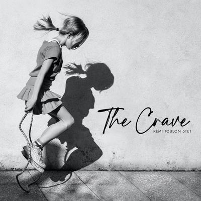 The Crave By Rémi Toulon Quintet's cover