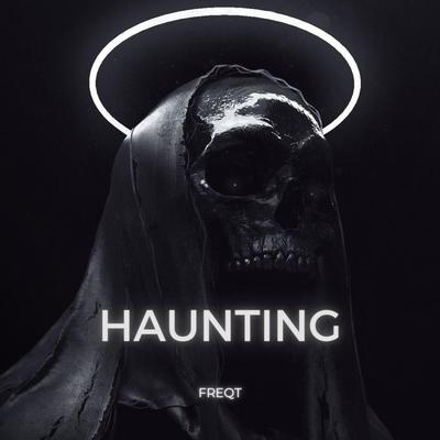 Haunting By Freqt's cover