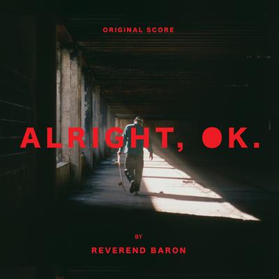 Alright, OK. (Original Score)'s cover