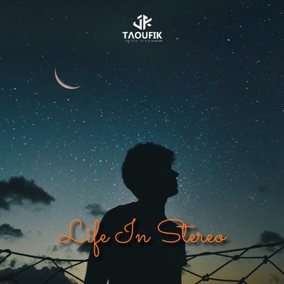 Life In Stereo By Taoufik's cover
