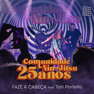 Fazê a Cabeça - Ao Vivo 25 Anos's cover