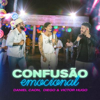 Confusão Emocional By Daniel Caon, Diego & Victor Hugo's cover