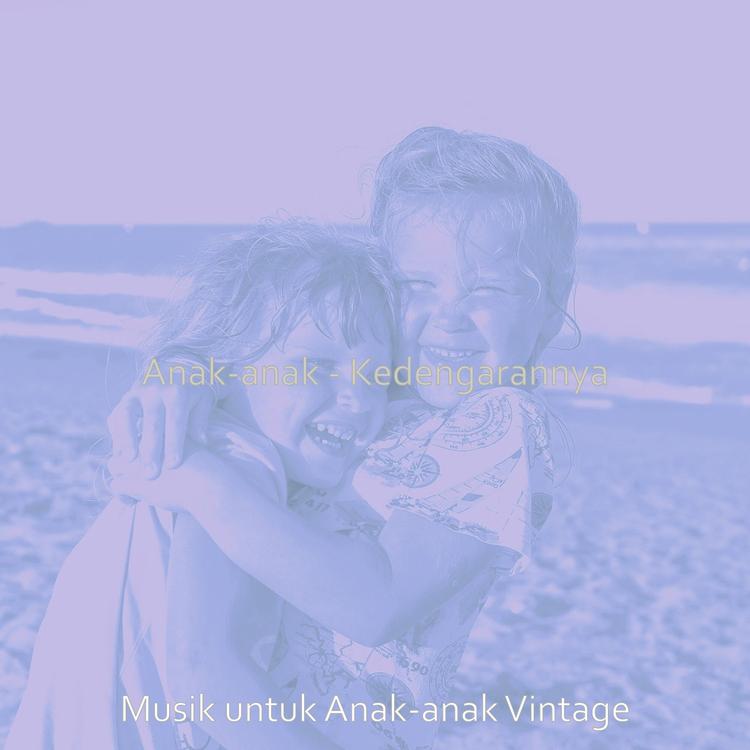 Musik untuk Anak-anak Vintage's avatar image