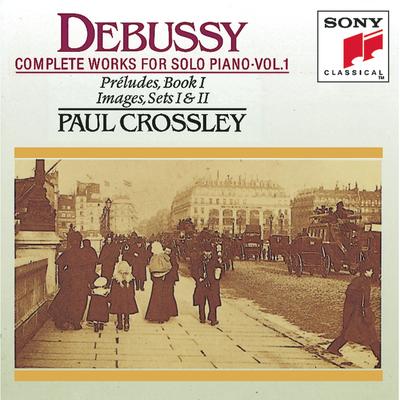 Debussy: Complete Works for Solo Piano, Vol. 1's cover