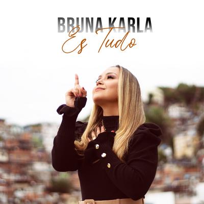 És Tudo By Bruna Karla's cover