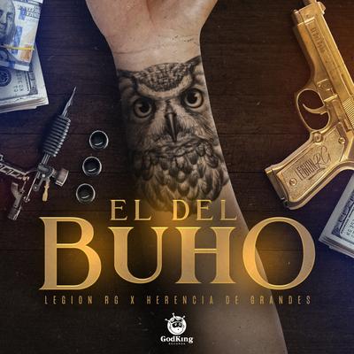 El Del Buho By Legión RG, Herencia de Grandes's cover