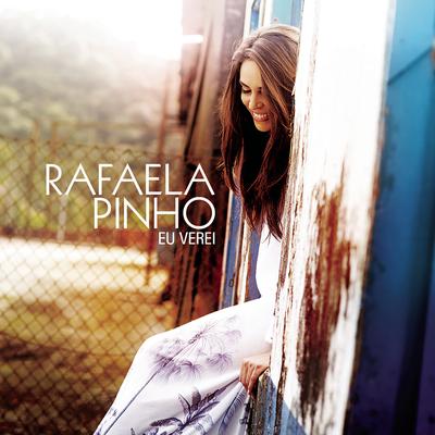 Eu Verei By Rafaela Pinho's cover