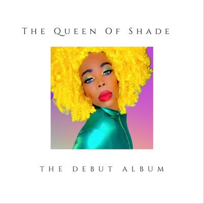 The Queen Of Shade's cover