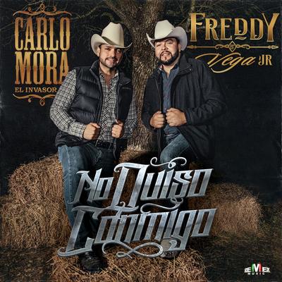No Quiso Conmigo By Carlo Mora, Freddy Vega Jr.'s cover