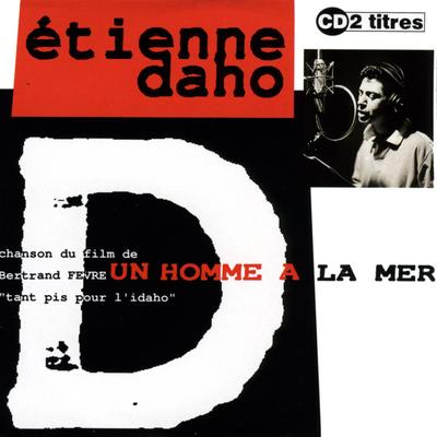 Un homme à la mer By Étienne Daho's cover