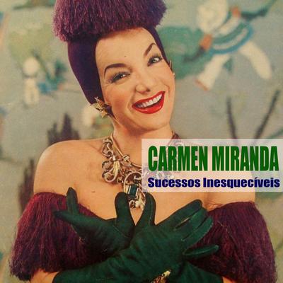 Disso É Que Eu Gosto By Carmen Miranda's cover