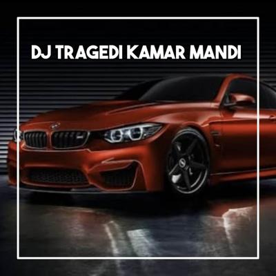 DJ TRAGEDI DI KAMAR MANDI DISCO TANAH's cover