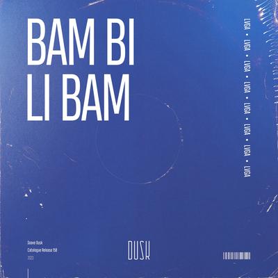 BAM BI LI BAM By LVGA's cover