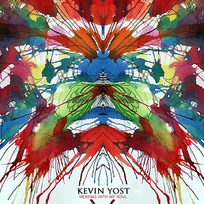 Messing with My Soul By Kevin Yost's cover