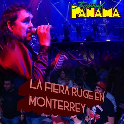 La Fiera Ruge en Monterrey (En Vivo)'s cover