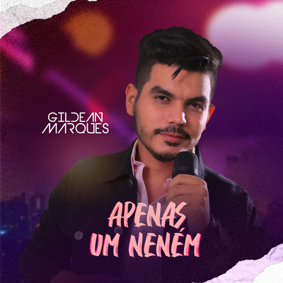 Apenas Um Neném By Gildean Marques's cover