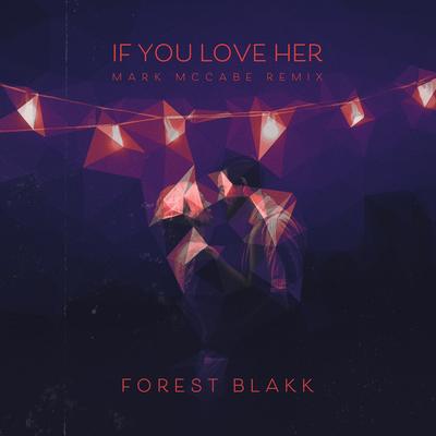 If You Love Her (Mark McCabe Remix)'s cover