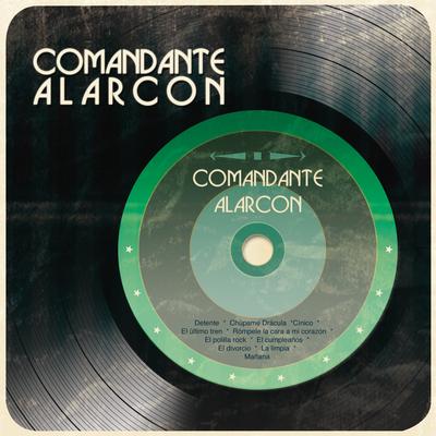 Comandante Alarcón's cover