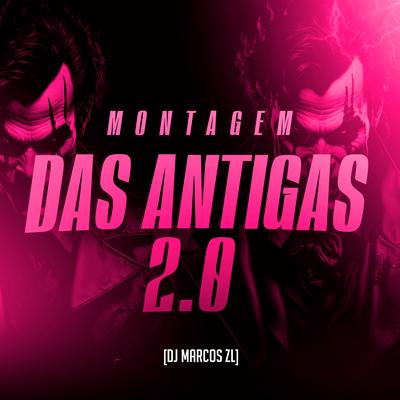 Montagem das Antigas 2.0's cover