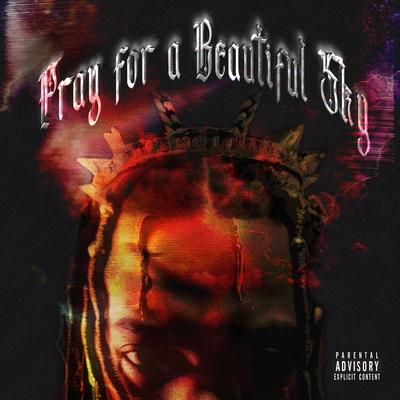 Pray for a Beautiful Sky's cover